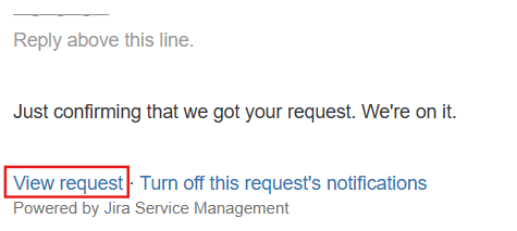 Service Desk confirmation email showing View request link